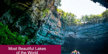 Most Beautiful And Breathtaking Lakes of the World