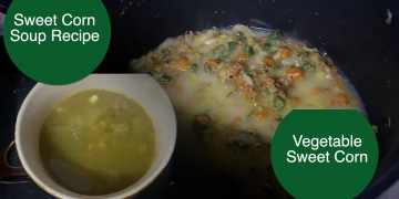Restaurant Style Vegetable Sweet Corn Soup At Home